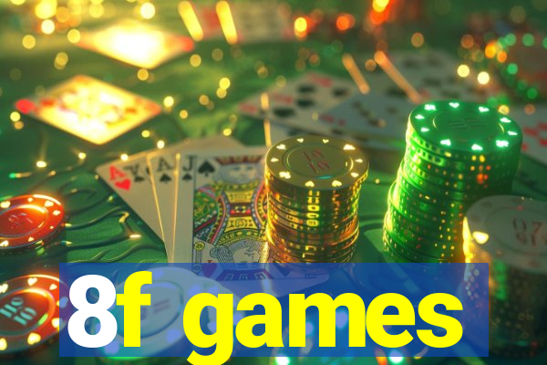 8f games